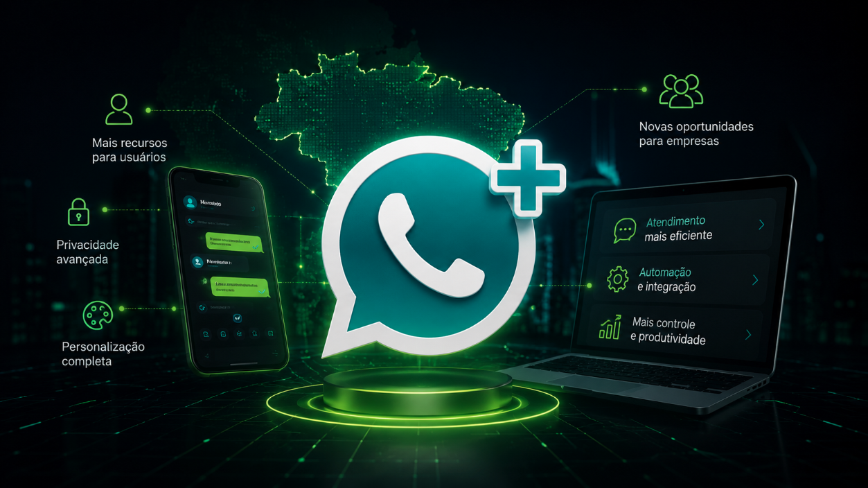 WhatsApp Plus no Brasil: o que muda para empresas e usuários